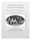 Jolly Old St. Nicholas (Up On the Housetop)