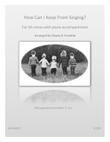 How Can I Keep From Singing? (Amazing Grace)