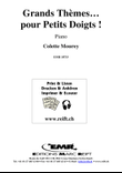 Grands Themes... pour Petits Doigts!