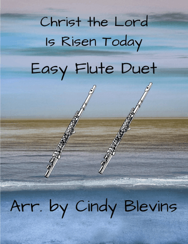 Christ the Lord Is Risen Today, Easy Flute Duet