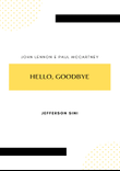 Hello, Goodbye