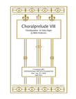 Choralprelude VIII Transfiguration for Solo Organ