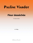 Fleur dessechee, by Pauline Viardot, in E Major