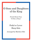 O Sons and Daughters of the King