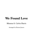 We Found Love