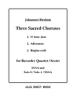 Three Sacred Choruses for Six S and A Recorders