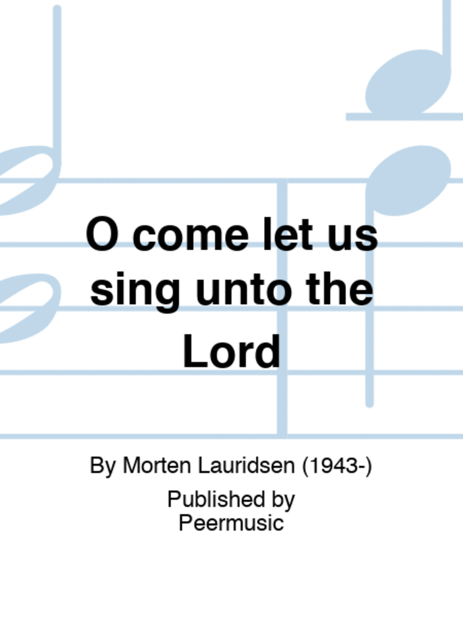 O come let us sing unto the Lord A Cappella scores gallery preview page 1
