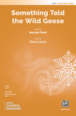 Something Told the Wild Geese