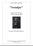 Nostalgie for soprano and piano trio --- FULL SCORE AND PARTS --- JCM2012