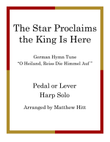The Star Proclaims the King Is Here