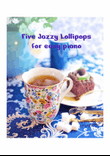 Five Jazzy Lollipops