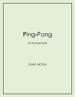 Ping-Pong for Trumpet Solo