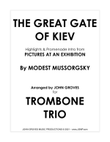 The Great Gate of Kiev from Pictures at an Exhibition - Trombone Trio