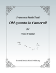 Oh quanto io t'amerei (for Voice and Guitar)