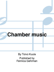 Kamarimusiikkia / Chamber music