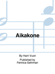 Aikakone - pianokappaleita lapsille / Time Machine - piano pieces for children