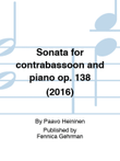 Sonata for Contrabassoon and Piano Op. 138