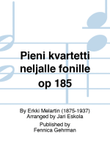 Pieni kvartetti neljälle fonille (Little Quartet for Four Saxes) Op. 185