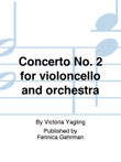 Concerto No. 2 for violoncello and orchestra