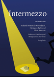 Intermezzo. Richard Strauss als Komödiant, Hermann Bahr und Hans Sommer