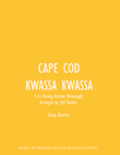 Cape Cod Kwassa Kwassa