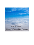 Here, where we dream