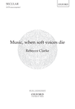 Music, when soft voices die