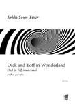 Dick and Toff in Wonderland for flute and tuba