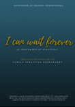 I Can Wait Forever