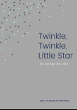 Twinkle, twinkle, little star - recorder trio SAT