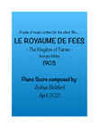 Le Royaume de Fees - Silent Movie Piano Score