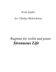 S. Joplin Ragtime Strenuous life for violin and piano