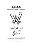Tango by Albeniz - Arranged for Clarinet Quartet or Ensemble