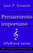 El pensamiento importuno