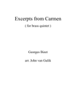 Excerpts from Carmen - for Brass Quintet