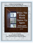 When The Whole World Opens Up Again-a ballad for the pandemic era