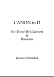 Canon in D for Bb Clarinet trio and Bassoon w/ individual parts (transposed)