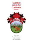Canadian Fun in the Classroom - Songbook