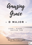 Amazing Grace in D Major ( Lead + Piano + Guitar TAB)