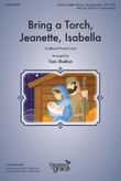 Bring a Torch, Jeanette, Isabella