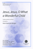 Jesus, Jesus, O What a Wonderful Child (Digital)