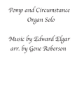 Pomp and Circumstance for Organ