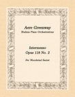 Brahms Intermezzo Opus 118 No. 2, arranged for ensemble