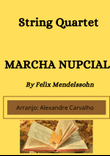 Nupcial March to String Quartet