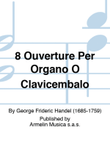 8 Ouverture Per Organo O Clavicembalo