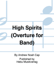 High Spirits (Overture for Band)