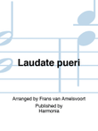 Laudate pueri
