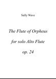 The Flute of Orpheus op. 24 - for solo Alto flute