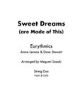 Sweet Dreams (are Made Of This)