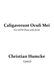 Caligaverunt Oculi Mei